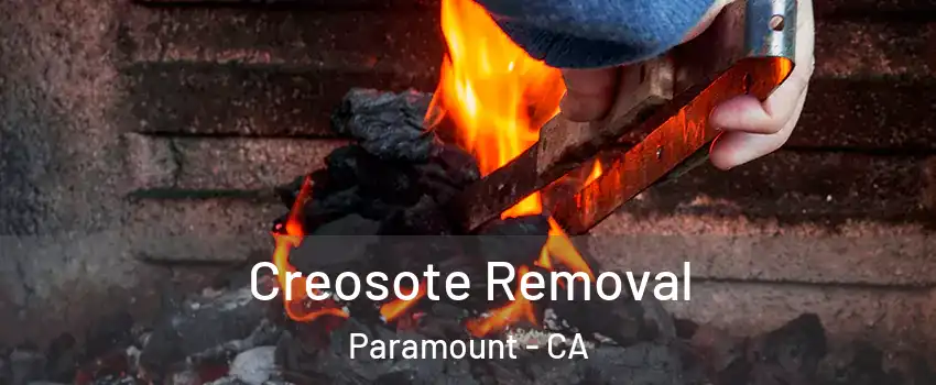  Creosote Removal Paramount - CA