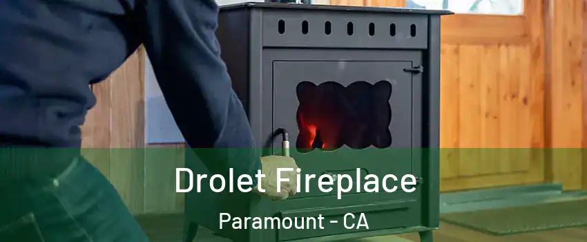  Drolet Fireplace Paramount - CA
