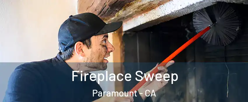  Fireplace Sweep Paramount - CA