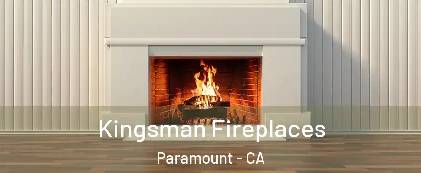  Kingsman Fireplaces Paramount - CA