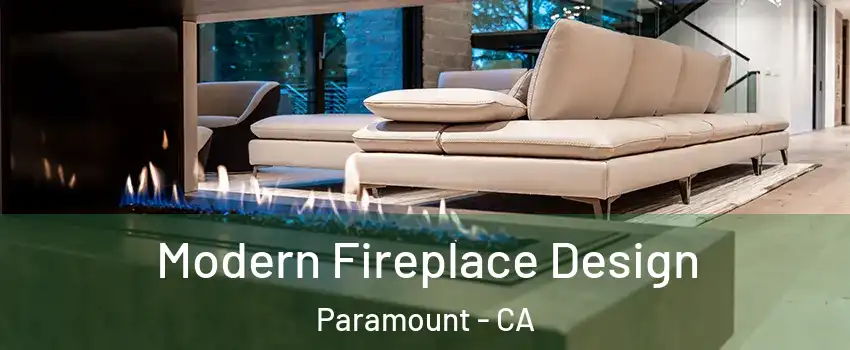  Modern Fireplace Design Paramount - CA
