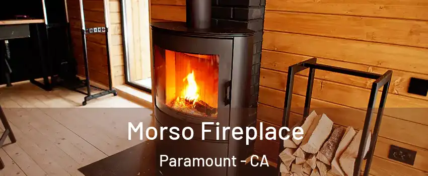  Morso Fireplace Paramount - CA